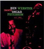 Ben Webster - Ben Webster meets Oscar Peterson