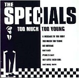 Specials - Too Much Too Young