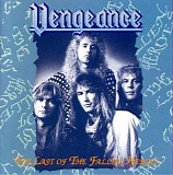 Vengeance - The Last Of The Fallen Heroes