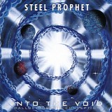 Steel Prophet - Into The Void (Hallucinogenic Conception)