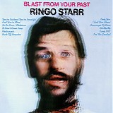 Ringo Starr - Blast From Your Past