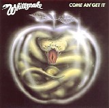 Whitesnake - Come An' Get It
