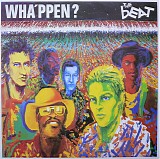 Beat, The - Wha'ppen?