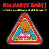 Andrew Bissell - Rockabye Baby! Lullaby Renditions of Def Leppard
