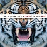 Thirty Seconds to Mars - This Is War
