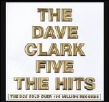 The Dave Clark Five - The Hits