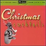 Various artists - Ultra-Lounge: Christmas Cocktails