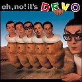 Devo - Oh, No! It's Devo