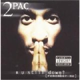 2Pac - R U Still Down? (Remember Me) Disc 1