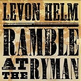 Levon Helm - Ramble at the Ryman