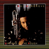 Roy Hargrove - Diamond In The Rough