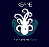 Keane - The Theft Of Octo