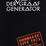 Van Der Graaf Generator - Godbluff Live 1975