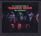 Tangerine Dream - The Electronic Magic Of Tangerine Dream (The Anthology)