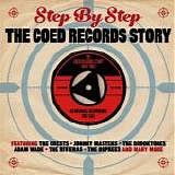 Various artists - Step By Step: The Coed Records Story