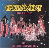 Parliament - Funkentelechy Vs. the Placebo Syndrome