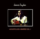 Taylor, James - Acoustic Live & Rarities