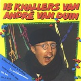 AndrÃ© Van Duin - 18 Knallers Van AndrÃ© Van Duin