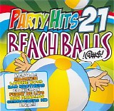 Various Artists - Party Hits 21 - Beach Balls  (Deel 21)