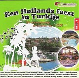 Various Artists - Een hollands feestje in Turkije  Diverse Artiesten