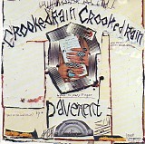 Pavement - Crooked Rain, Crooked Rain