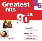 Various Artists - Greatest Hits of the 90's CD 6