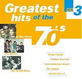 Various Artists - Greatest Hits of the 70's  CD 3