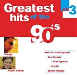 Various Artists - Greatest Hits of the 90's CD 3