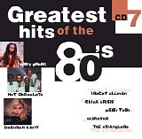 Various Artists - Greatest Hits of the 80's  CD 7