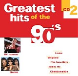 Various Artists - Greatest Hits of the 90's  CD 2