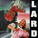 Lard - The Last Temptation Of Reid