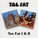 Toe Fat - Toe Fat I & II