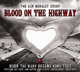 Ken Hensley - Blood On The Highway