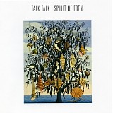 Talk Talk - Spirit of Eden