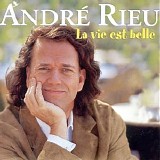 AndrÃ© Rieu - La Vie Est Belle