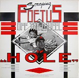Scraping Foetus Off The Wheel - Hole
