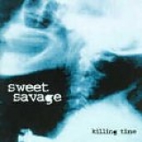 Sweet Savage - Killing Time