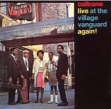 John Coltrane - Live At The Village Vanguard Again!