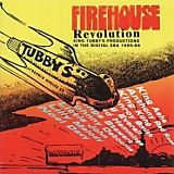 Various artists - Firehouse Revolution - King Tubby's Productions in the Digital Era 1985-89