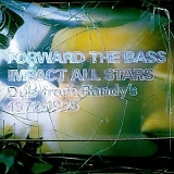 Impact All Stars - Forward The Bass: Dub from Randy's 1972-1975