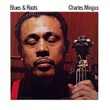 Charles Mingus - Blues And Roots (boxed)