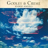 Godley & Creme - 10,000 Angels