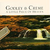 Godley & Creme - A Little Piece Of Heaven