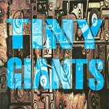 Tiny Giants - Tiny Giants
