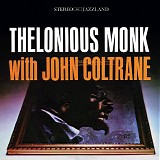 Thelonious Monk - Thelonius Monk With John Coltrane