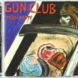 Gun Club - Death Party