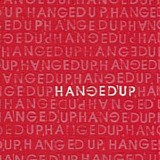 Hangedup - Hangedup