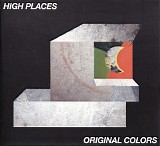 High Places - Original Colors