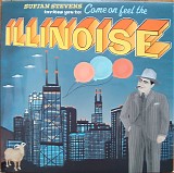 Sufjan Stevens - Come On Feel The Illinoise