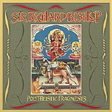 Sir Richard Bishop - Polytheistic Fragments